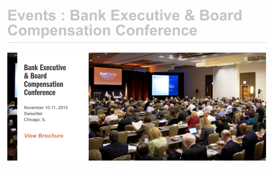 Bank Director Bank Executive and Board Compensation Conference