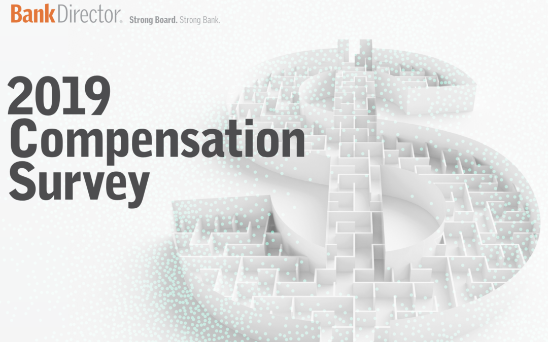 2019 Compensation Survey: CEO and Board Pay Trends