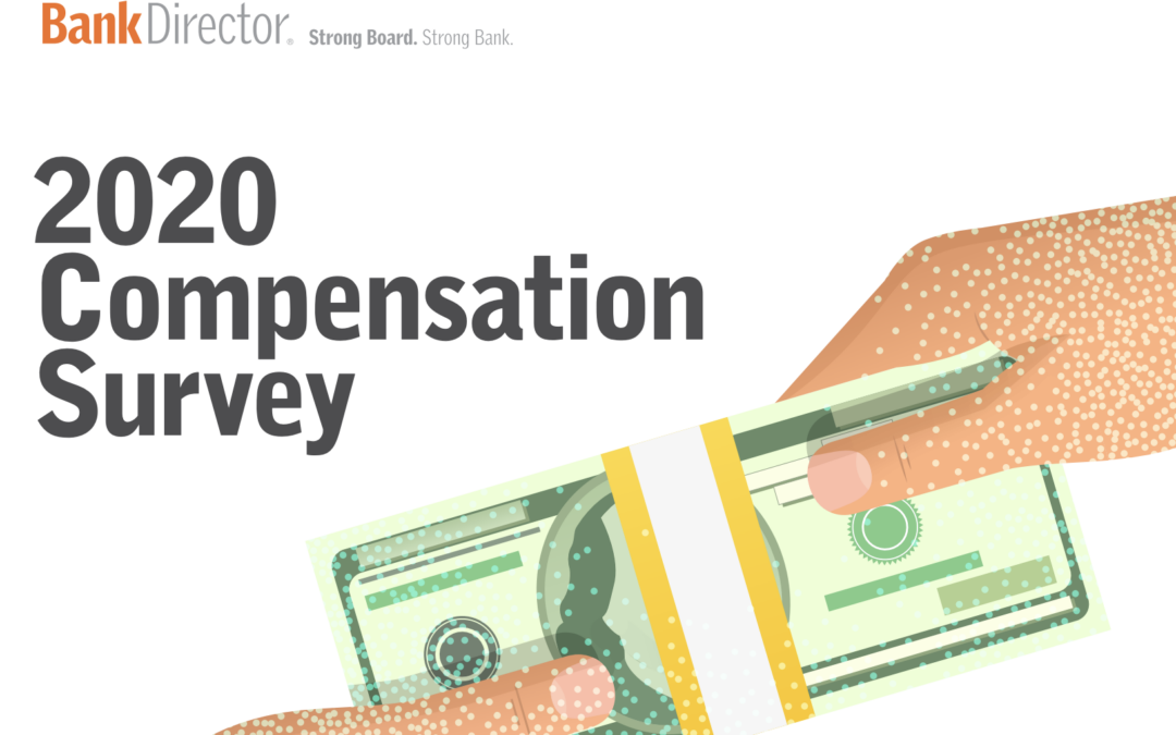 2020 Bank Director’s Compensation Survey